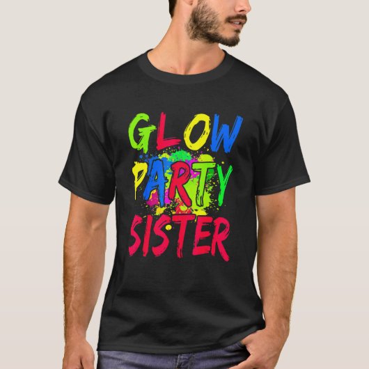 Lasst uns Crazy glänzen Party 80er Retro Kostüm Te T-Shirt (Vorderseite)