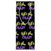 Lasst uns Crazy Neon signieren Geschenktüte Für Weinflaschen (Rückseite)
