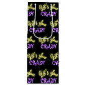 Lasst uns Crazy Neon signieren Geschenktüte Für Weinflaschen (Vorderseite)