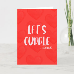 Lasst uns Cuddle Naughty Valentine's Day Dankeskarte