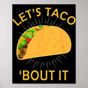 Lasst uns darüber taco-n T-Shirt - Taco Cinco De M Poster