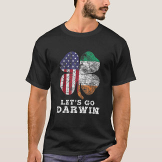 Lasst uns Darwin St. Patrick's Day Irish American  T-Shirt