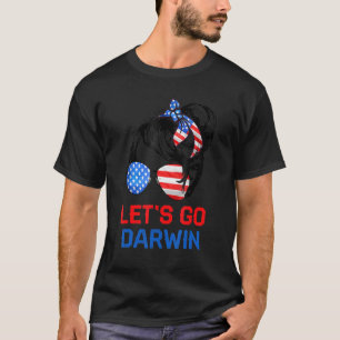 Lasst uns Darwin Women Girl Lasse gehen US Flag Me T-Shirt