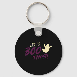 Lasst uns das Boo machen! Ghost Halloween-Slogan Schlüsselanhänger