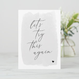 Lasst uns das nochmal versuchen Kalligrafie Grau N Save The Date