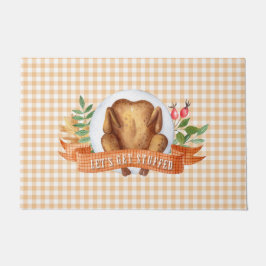 Lasst uns den gestopften Erntedank Türkei Fußmatte