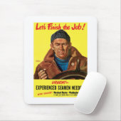 Lasst uns den Job beenden! Mousepad (Mit Mouse)