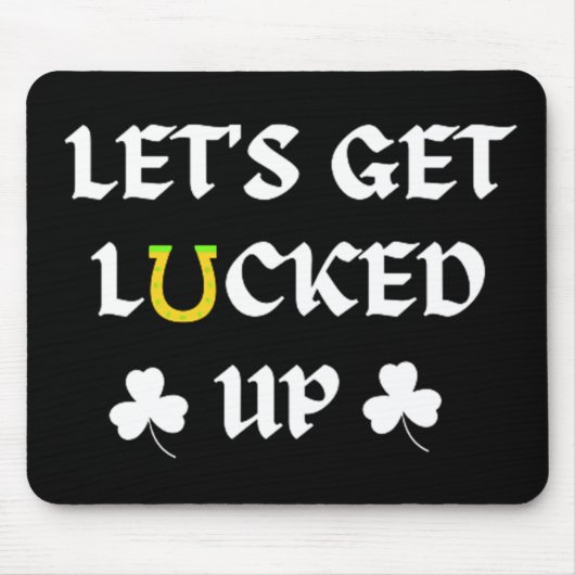 Lasst uns den St. Patrick's Day ausklingen lassen Mousepad (Vorne)