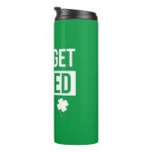 Lasst uns den St. Patrick's Day ausklingen lassen Thermosbecher (Nach rechts gedreht)