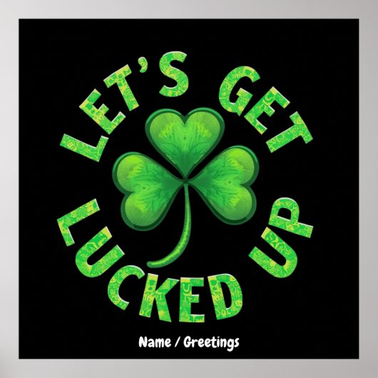 Lasst uns den St. Patrick's Day Funny aufholen Poster (Vorne)