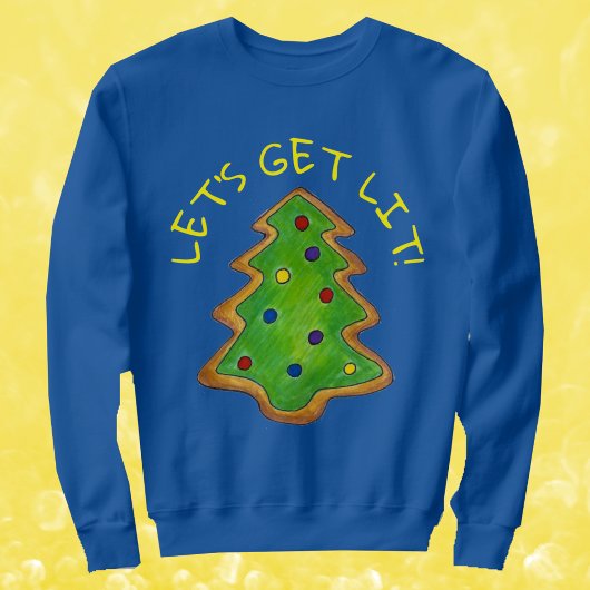 Lasst uns den süßen Weihnachtsbaum Weihnachten Wei Sweatshirt