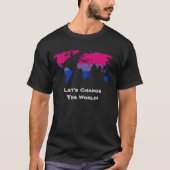 Lasst uns den T - Shirt der Welt verändern (Vorderseite)