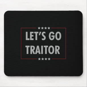 Lasst uns den Verräter des politischen Widerstands Mousepad