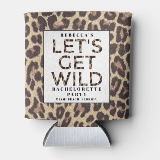Lasst uns den wilden Cheetah-Junggeselinnen-Abschi Dosenkühler (Vorderseite)