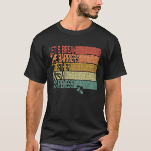 Lasst uns die Barrieren gemeinsam überwinden Freun T-Shirt