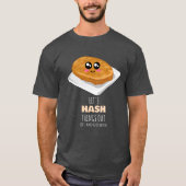 Lasst uns die Dinge auslöschen - Niedlicher Hash B T-Shirt (Vorderseite)