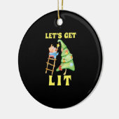 Lasst uns die sonnige Weihnachtszeit trinken Class Keramik Ornament (Links)