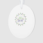 Lasst uns die sonnigen Weihnachtslichter des Weihn Ornament (Vorderseite)