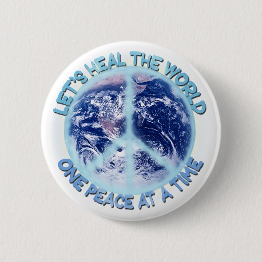 Lasst uns die Welt heilen Button (Vorderseite)