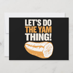 Lasst uns die Yam-Sache machen Thanksgiving Süßkar Feiertagskarte