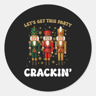 Lasst uns diese Party knacken Weihnachten Nussknac Runder Aufkleber