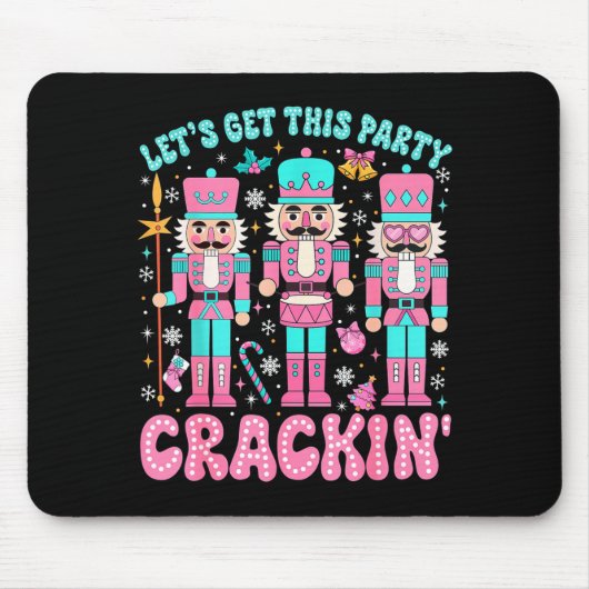 Lasst uns diese Party mit dem Nussknacker Nk Chris Mousepad (Vorne)