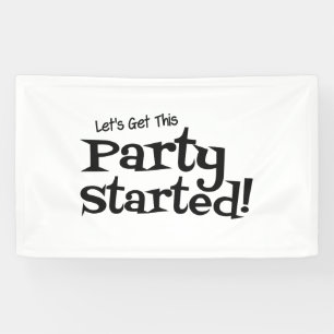 Lasst uns diese Party starten Banner