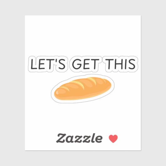 Lasst uns dieses Brot holen, dieses Brot, dieses B Aufkleber (Blatt)