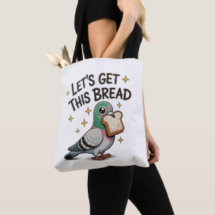 Lasst uns dieses Brot holen Dummer Pinguin Trendig Tasche