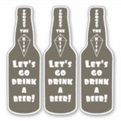 Lasst uns ein Bier trinken gehen Aufkleber (Vorderseite)