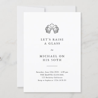 Lasst uns ein Glas anheben | Moderner 50. Geburtst Einladung