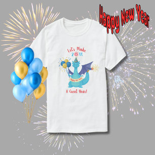 Lasst uns ein großartiges Jahr daraus machen, Drac T-Shirt