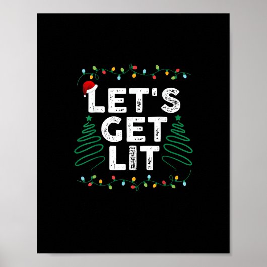 Lasst uns ein Lit trinken Funny Weihnachtsgeschenk Poster (Vorne)