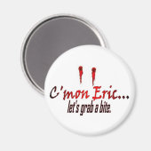 Lasst uns einen Biss fassen Magnet (Vorderseite/Rückseite)