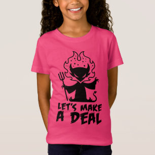 Lasst uns einen Deal mit dem Teufel schließen T-Shirt