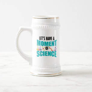 Lasst uns einen Moment der Wissenschaft haben Bierglas