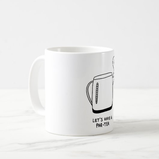 Lasst uns einen Par-Tee trinken Kaffeetasse (Vorderseite Links)