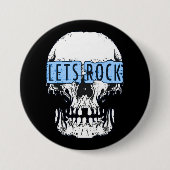 Lasst uns einen Rock Skull Button drücken (Vorderseite)