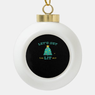Lasst uns einen sonnigen, Betrunkenen, trinkenden Keramik Kugel-Ornament