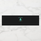 Lasst uns einen sonnigen, Betrunkenen, trinkenden Wasserflaschenetikett (Einzelnes Label)