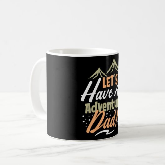 Lasst uns einen Vater für Abenteuer machen Kaffeetasse (Vorderseite Links)