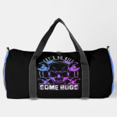 Lasst uns einige Bugs töten Duffle Bag (Rückseite)