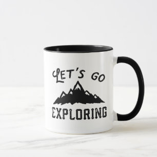 Lasst uns erkunden tasse