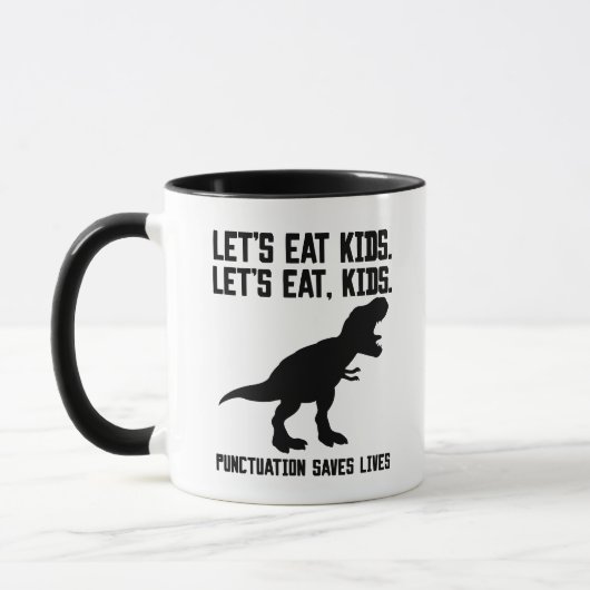 "Lasst uns essen, Kinder" T-Rex-Satzzeichen Rette Tasse (Links)