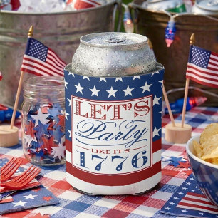 Lasst uns feiern, als wäre es 1776 4. Juli-Party Dosenkühler
