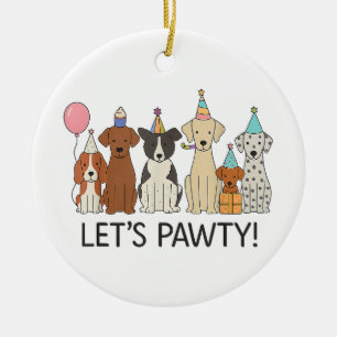 Lasst uns feiern Süße Hunde Party-Feier Hunde Lieb Keramik Ornament