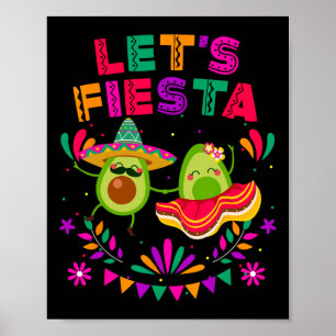 Lasst uns Fiesta Avocado tanzen Cinco De Mayo Mexi Poster