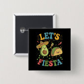 Lasst uns Fiesta Avocado und Tacos Cinco de Mayo Button (Vorne & Hinten)