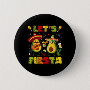 Lasst uns Fiesta Avocado und Tacos Cinco De Mayo M Button