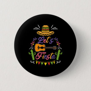 Lasst uns Fiesta Cinco De Mayo Mexikanische Party Button